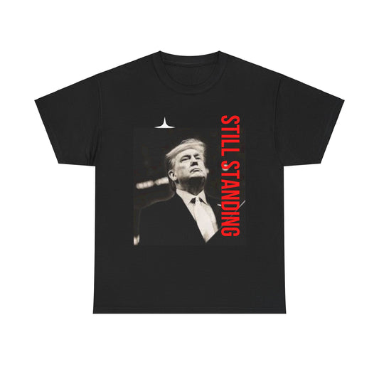 Still Standing Trump T-shirt